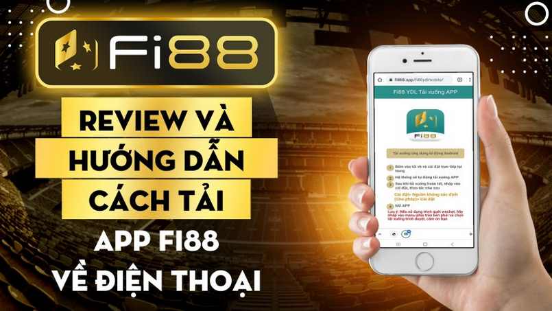Tải app Fi88 giúp bạn trải nghiệm không gian cá cược mọi lúc Tải app Fi88 giúp bạn trải nghiệm không gian cá cược mọi lúc